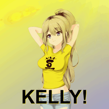 a girl in a yellow shirt says kelly in black