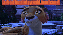 a cartoon cheetah with the caption look out haunted pyramid here i come !