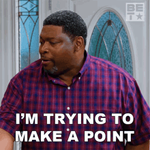Im Trying To Make A Point Curtis Payne GIF - Im Trying To Make A Point Curtis Payne House Of Payne GIFs