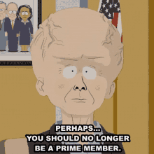 Perhaps You Should No Longer Be A Prime Member Jeff Bezos GIF - Perhaps You Should No Longer Be A Prime Member Jeff Bezos South Park GIFs