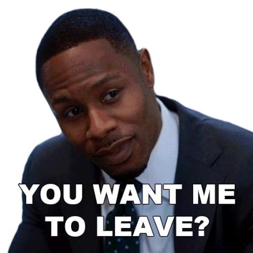 You Want Me To Leave Gary Marshall Borders Sticker - You Want Me To Leave Gary Marshall Borders Sistas Stickers