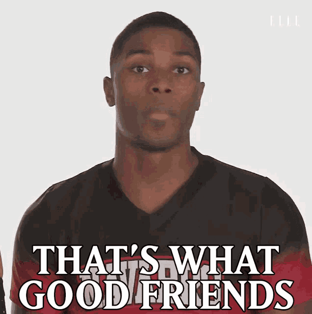 Thats What Good Friends And Good People Do Bro GIF - Thats What Good Friends And Good People Do Good Friend Bro GIFs