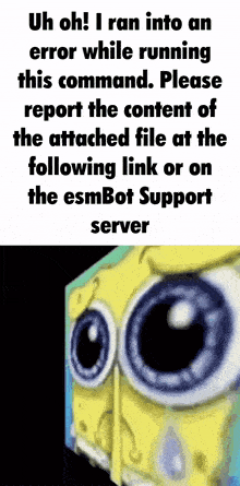 a spongebob meme that says uh oh ! i ran into an error while running this command