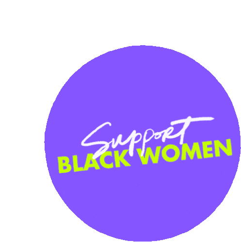 Support Black Women Protect Black Women Sticker - Support Black Women Protect Black Women Respect Black Women Stickers