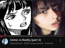 a video titled anime vs reality part 2 shows a drawing of a woman and a picture of a woman