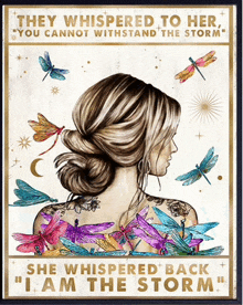 a poster of a woman with dragonflies and the words " they whispered to her "