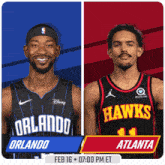 two basketball players from the orlando magic and the atlanta hawks are on a poster