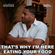 Thats Why Im Here Eating Your Food Zac GIF - Thats Why Im Here Eating Your Food Zac Sistas GIFs