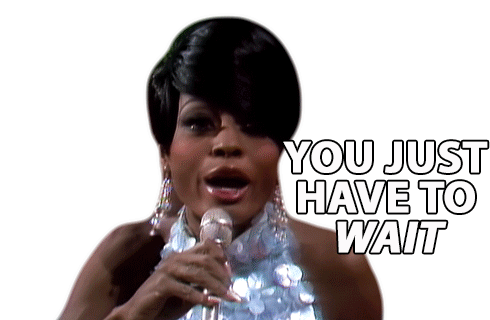 You Just Have To Wait The Supremes Sticker - You Just Have To Wait The Supremes You Cant Hurry Love Stickers