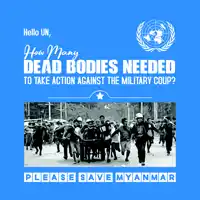 a blue poster that says " how many dead bodies needed to take action against the military coup please save myanmar "