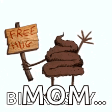 a cartoon drawing of a poop holding a sign that says free hug