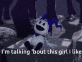 a cartoon character with the words i 'm talking about this girl i like below it