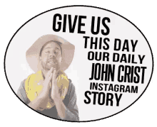 john crist instagram story