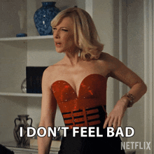 I Dont Feel Bad Brie Evantee GIF - I Dont Feel Bad Brie Evantee Cate Blanchett GIFs