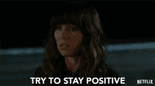 Try To Stay Positive Linda Cardellini GIF - Try To Stay Positive Linda Cardellini Judy Hale GIFs