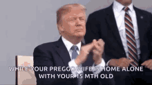 donald trump is applauding while his wife is home alone with her 15 mth old