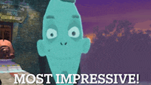a cartoon character with the words most impressive written below it