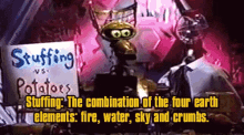 stuffing vs. potatoes stuffing the combination of the four earth elements : fire water sky and crumbs