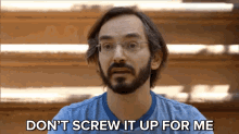 Don'T Screw It Up GIF - Dont Screw It Up Dont Dont Mess Up GIFs