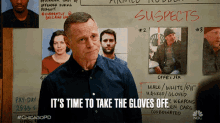 Its Time To Take The Gloves Off Jason Beghe GIF - Its Time To Take The Gloves Off Jason Beghe Hank Voight GIFs