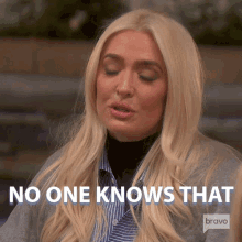 No One Knows That Real Housewives Of Beverly Hills GIF - No One Knows That Real Housewives Of Beverly Hills Its Unknown GIFs