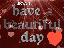 Have A Beautiful Day Hearts GIF