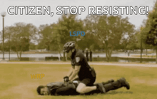 a blurry picture of a police officer kneeling on a man with the words citizen stop resisting on the bottom