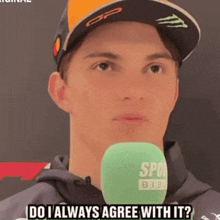 a man holding a green microphone with the words do i always agree with it on the bottom
