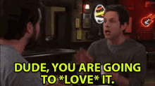Dude, You Are Going To Love It - It'S Always Sunny In Philadelphia GIF - Always Sunny In Philadelphia Glenn Dennis GIFs