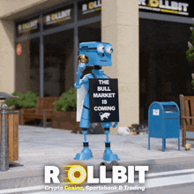 a robot with a sign that says the bull market is coming