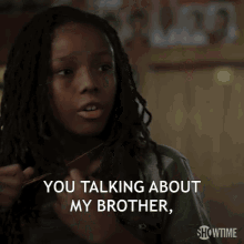 You Talking About My Brother You Talking About Me GIF - You Talking About My Brother You Talking About Me Sass GIFs
