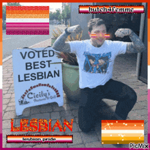 a man kneeling down in front of a sign that says voted best lesbian
