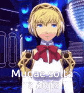 a picture of a girl with the words mudae solta a aigis written on it