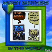 a picture of two cartoon characters with the words worst brothers in the world on the bottom