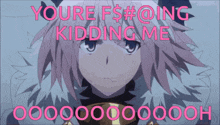 a picture of a girl with pink hair and the words youre f $ # @ ing kidding me