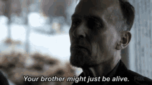 Your Brother Might Just Be Alive GIF - Prison Break Prison Break Gi Fs Brother GIFs
