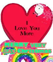a red heart that says i love you more