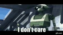 Idc I Dont Care GIF - Idc I Dont Care Tactical Droid GIFs