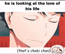 a meme shows a man with his eyes closed and the caption he is looking at the love of his life