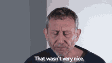 That Wasnt Very Nice Michael Rosen GIF - That Wasnt Very Nice Michael Rosen Rosen GIFs