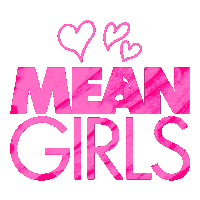 Meangirls Sticker - Meangirls Stickers