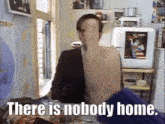 Kids In The Hall There Is Nobody Home GIF - Kids In The Hall There Is Nobody Home Kith GIFs