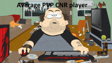 a cartoon of a man playing a game with the words average pvp cnr player above him