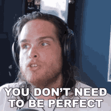 You Dont Have To Be Perfect Sam Johnson GIF - You Dont Have To Be Perfect Sam Johnson Nobody Is Perfect GIFs