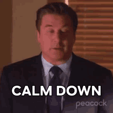 Calm Down Jack Donaghy GIF - Calm Down Jack Donaghy Alec Baldwin GIFs