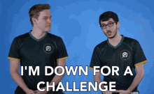 I Down For A Challenge Im Down GIF - I Down For A Challenge Im Down Friendly Competition GIFs