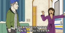 the knock is so that i can tell you to enter if you just enter then what is the purpose of the knock justin kenyon matthew rhys bojack horseman