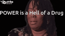Power Is A Hell Of A Drug GIF - Power Is A Hell Of A Drug GIFs
