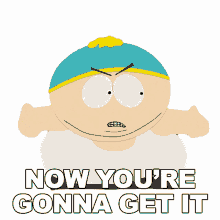 now youre gonna get it eric cartman south park s7e15 christmas in canada