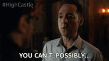 You Cant Possibly Unsure GIF - You Cant Possibly You Cant Unsure GIFs